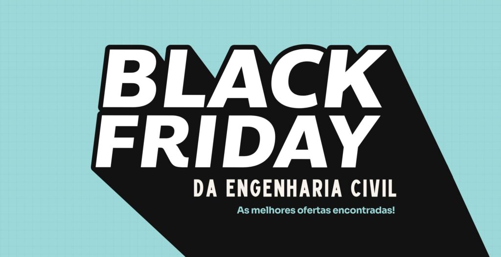 blackfridaydaengenhariacivil 1